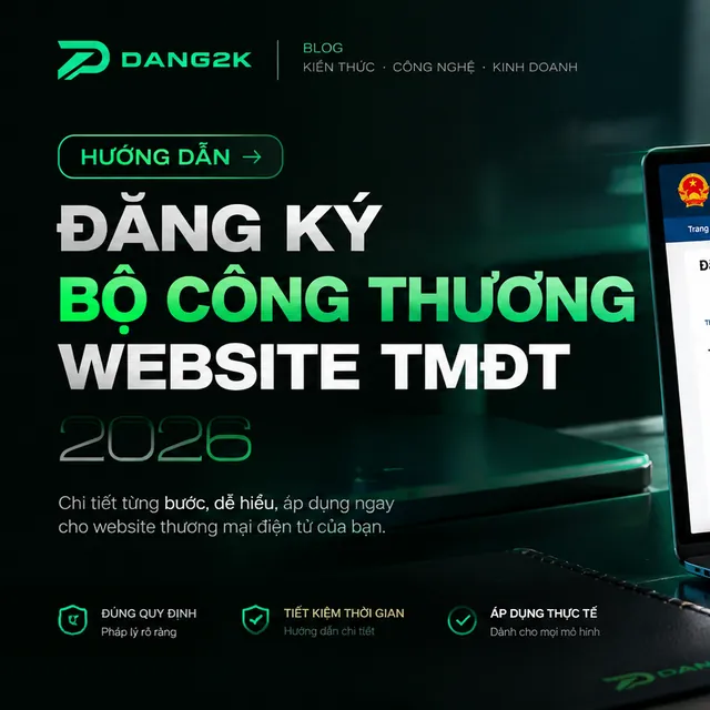 Hướng dẫn đăng ký Bộ Công Thương cho website TMĐT 2026